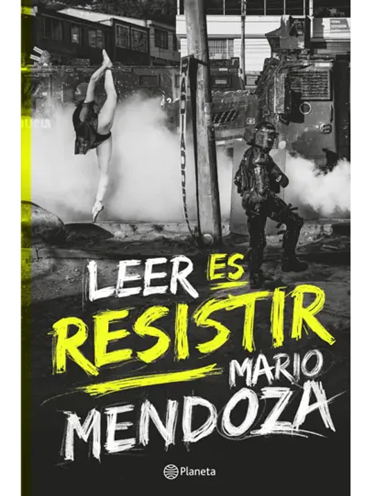 LEER ES RESISTIR - PLANETA 1
