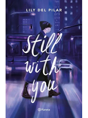 STILL WITH YOU - PLANETA
