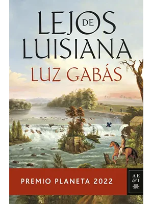 LEJOS DE LUISIANA - PLANETA