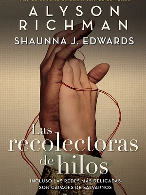 LAS RECOLECTORAS DE HILOS - PLANETA