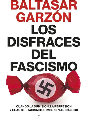 LOS DISFRACES DEL FASCISMO - PLANETA