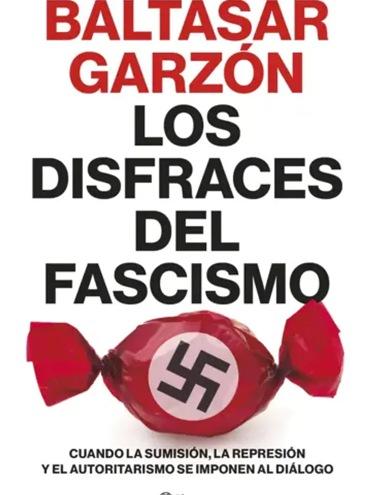 LOS DISFRACES DEL FASCISMO - PLANETA 1