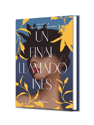 UN FINAL LLAMADO INES - PLANETA