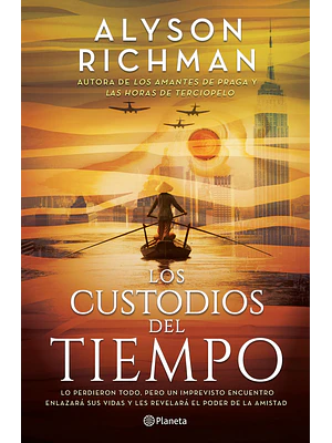 LOS CUSTODIOS DEL TIEMPO - PLANETA
