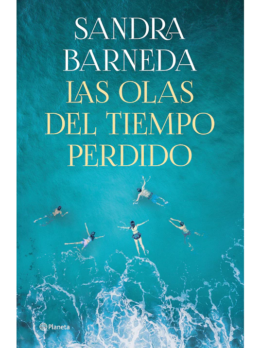 LAS OLAS DEL TIEMPO PERDIDO - PLANETA 1