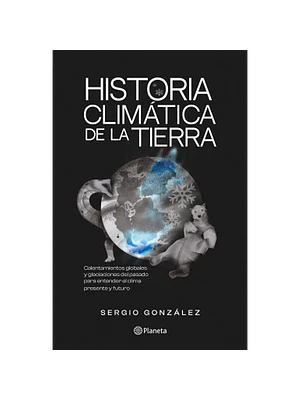 HISTORIA CLIMATICA DE LA TIERRA - PLANETA