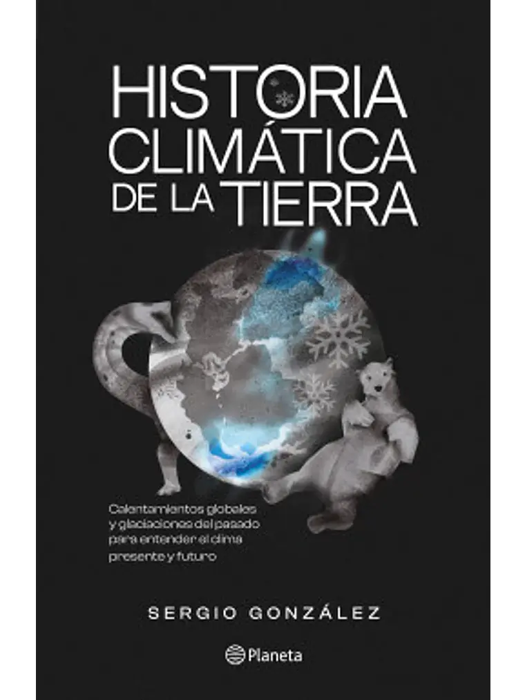 HISTORIA CLIMATICA DE LA TIERRA - PLANETA 1