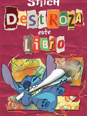 STITCH. DESTROZA ESTE LIBRO - PLANETA JUNIOR