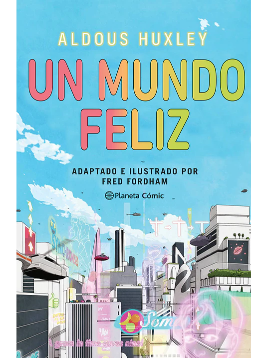 UN MUNDO FELIZ. NOVELA GRFICA - PLANETA 1