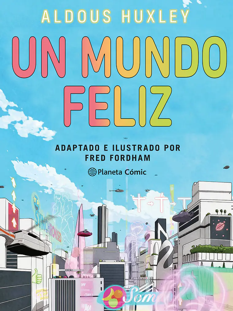 UN MUNDO FELIZ. NOVELA GRFICA - PLANETA 1