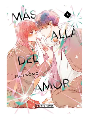 MÁS ALLÁ DEL AMOR 03 - DISTRITO MANGA
