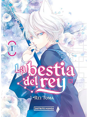 LA BESTIA DEL REY 01 - DISTRITO MANGA