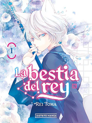 LA BESTIA DEL REY 01 - DISTRITO MANGA