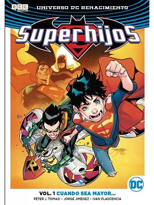 SUPERHIJOS VOL. 01: CUANDO SEA MAYOR... RENACIMIENTO PARTE 1 - ECC