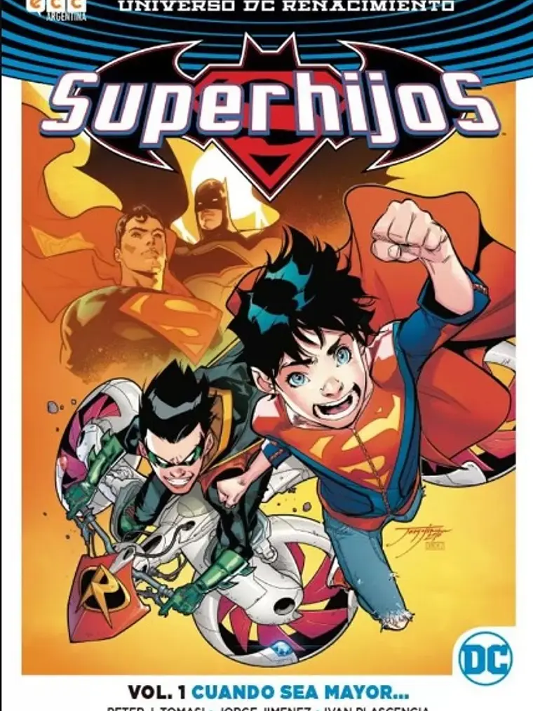 SUPERHIJOS VOL. 01: CUANDO SEA MAYOR... RENACIMIENTO PARTE 1 - ECC 1