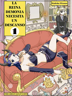 LA REINA DEMONIA NECESITA UN DESCANSO 01 - ODAIBA