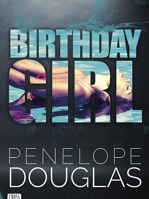 BIRTHDAY GIRL - CROSSBOOKS