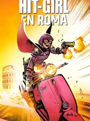 HIT-GIRL 03: EN ROMA - PANINI MEXICO