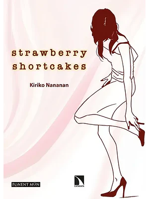 STRAWBERRY SHORTCAKES - PONENT MON
