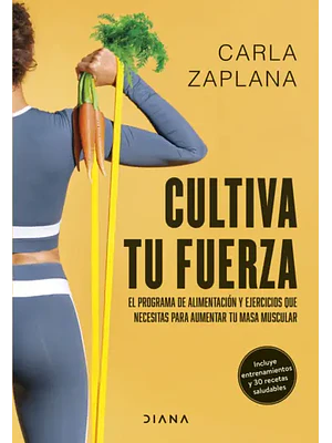 CULTIVA TU FUERZA - DIANA