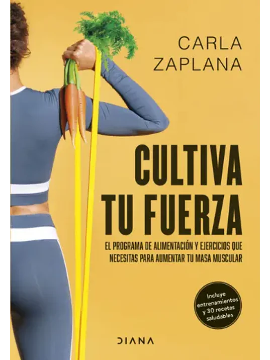 CULTIVA TU FUERZA - DIANA 1