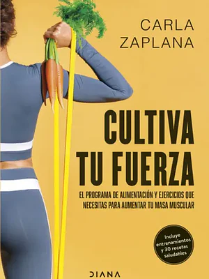 CULTIVA TU FUERZA - DIANA