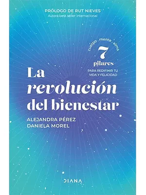 LA REVOLUCION DEL BIENESTAR - DIANA
