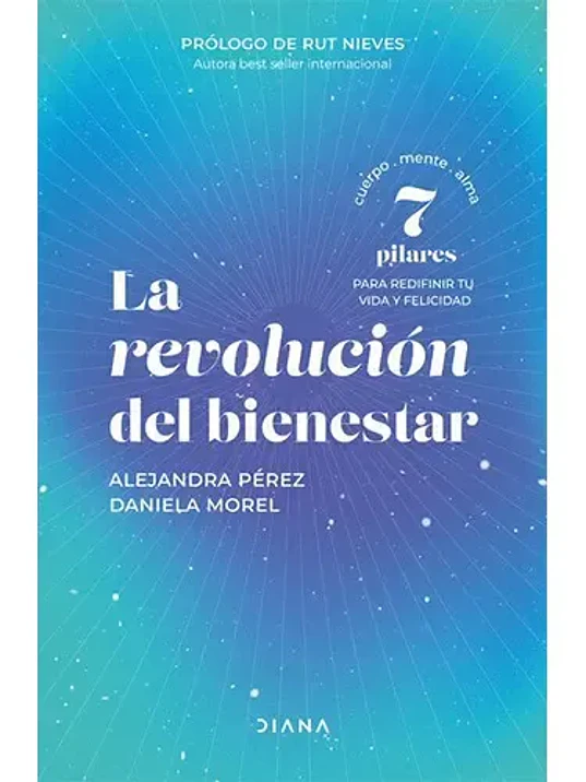 LA REVOLUCION DEL BIENESTAR - DIANA 1