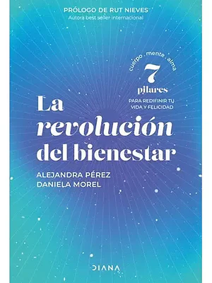 LA REVOLUCION DEL BIENESTAR - DIANA