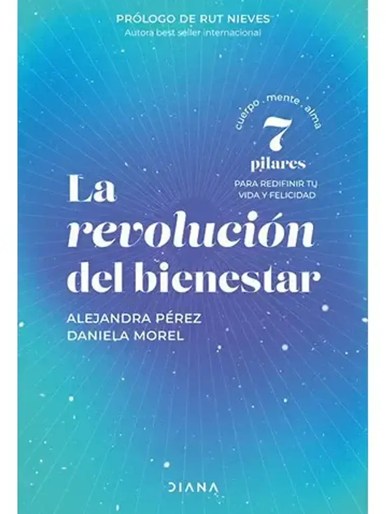 LA REVOLUCION DEL BIENESTAR - DIANA 1