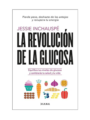 LA REVOLUCI”N DE LA GLUCOSA - DIANA