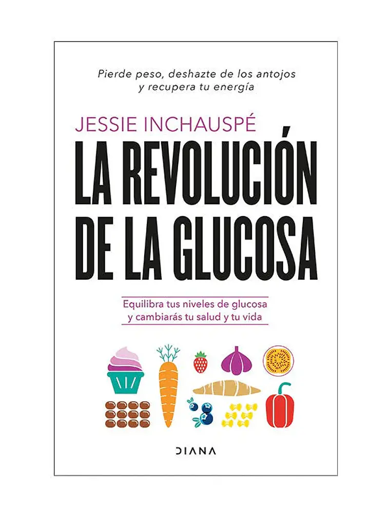 LA REVOLUCI”N DE LA GLUCOSA - DIANA 1