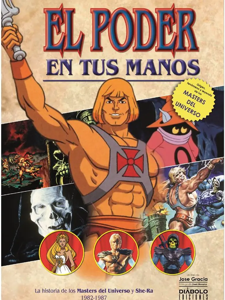 EL PODER EN TUS MANOS. LA HISTORIA DE LOS MASTERS DEL UNIVERSO Y SHE-RA 1982-1987 - DIABOLO 1