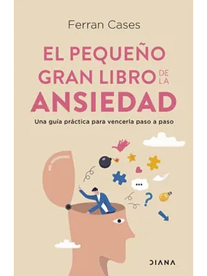 EL PEQUEÑO GRAN LIBRO DE LA ANSIEDAD - DIANA