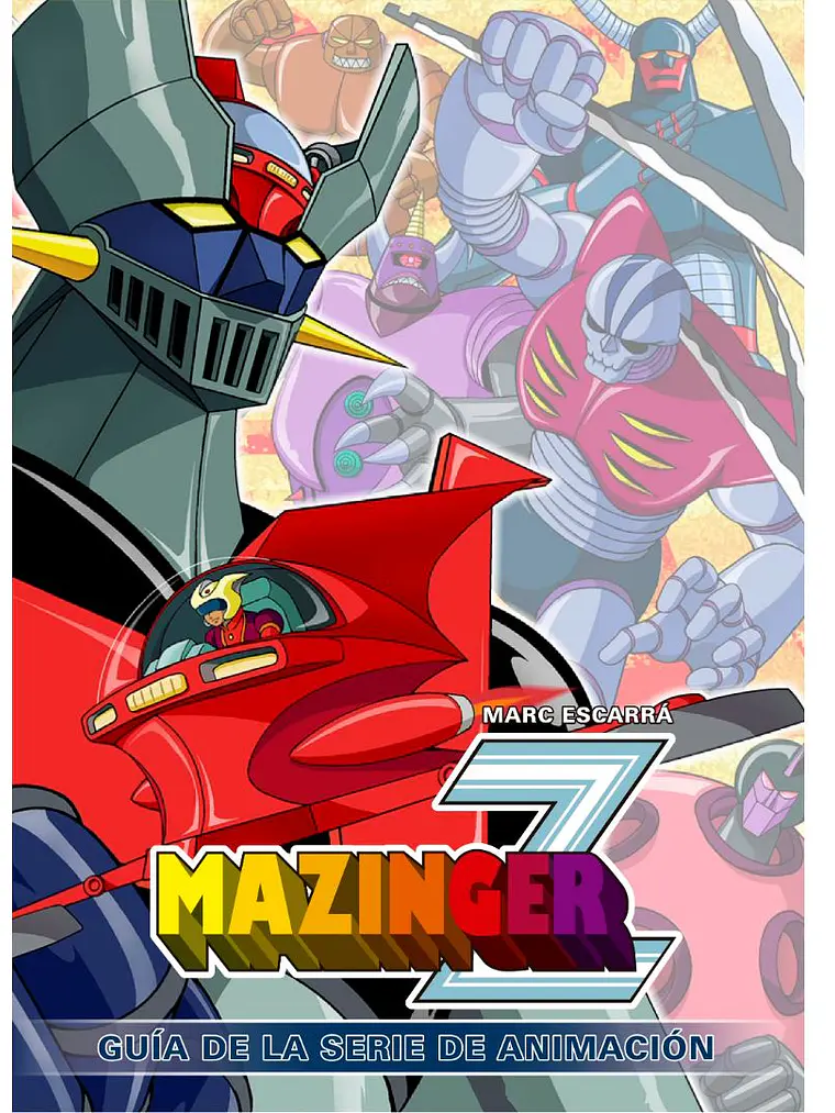 MAZINGER Z. GUIA DE LA SERIE DE ANIMACION - DIABOLO 1