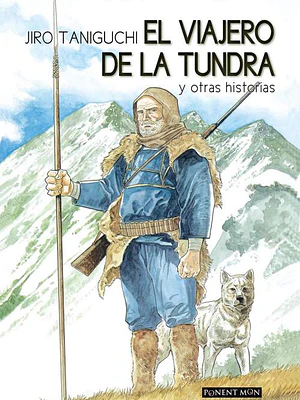 EL VIAJERO DE LA TUNDRA - PONENT MON
