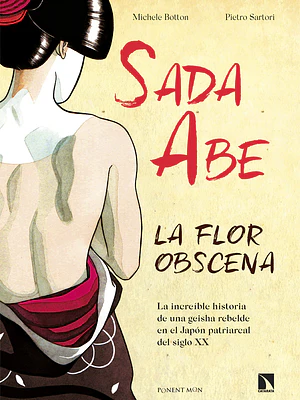 SADA ABE LA FLOR OBSCENA - PONENT MON