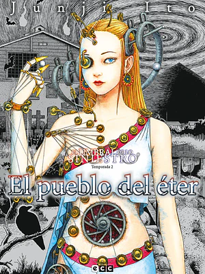 EL PUEBLO DEL ETER - EL UMBRAL DE LO SINIESTRO: TEMPORADA 2 - ECC