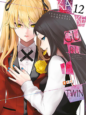 KAKEGURUI TWIN 12 - ECC