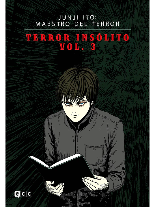 JUNJI ITO: MAESTRO DEL TERROR - TERROR INSÓLITO VOL. 3 DE 3 - ECC 1