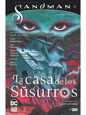 UNIVERSO SANDMAN - LA CASA DE LOS SUSURROS VOL. 01: LOS PODERES DIVIDIDOS - ECC