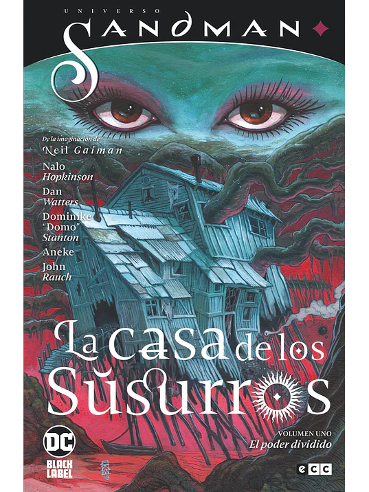 UNIVERSO SANDMAN - LA CASA DE LOS SUSURROS VOL. 01: LOS PODERES DIVIDIDOS - ECC 1
