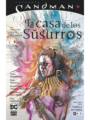 UNIVERSO SANDMAN - LA CASA DE LOS SUSURROS VOL. 03: VIGILAR A LOS VIGAS - ECC