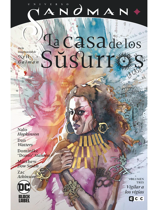 UNIVERSO SANDMAN - LA CASA DE LOS SUSURROS VOL. 03: VIGILAR A LOS VIGAS - ECC 1