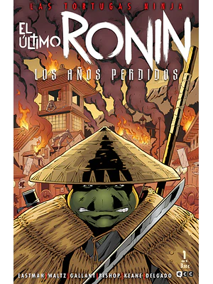 LAS TORTUGAS NINJA: EL ÚLTIMO RONIN - LOS AÑOS PERDIDOS NUM 1 DE 5 - ECC