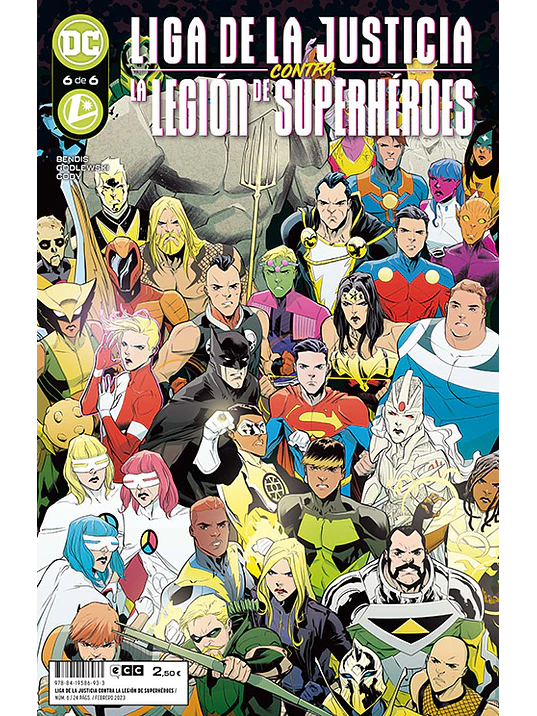 LIGA DE LA JUSTICIA CONTRA LA LEGIÓN DE SUPERHEROES NUM 6 DE 6 - ECC 1