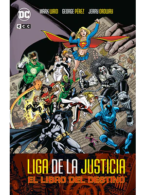 LIGA DE LA JUSTICIA: EL LIBRO DEL DESTINO - ECC