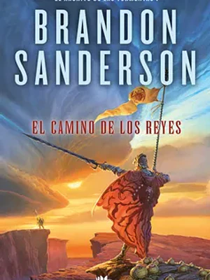 EL ARCHIVO DE LAS TORMENTAS 1. EL CAMINO DE LOS REYES - B DE BOLSILLO