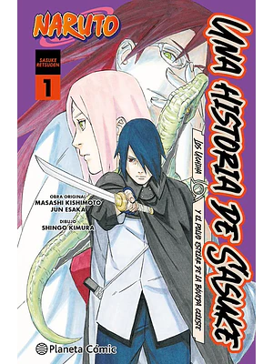NARUTO: UNA HISTORIA DE SASUKE 01