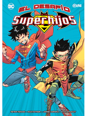 EL DESAFO DE LOS SUPERHIJOS - OVNIPRESS